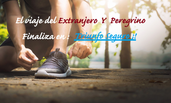 Extranjeros y peregrinos con triunfo seguro