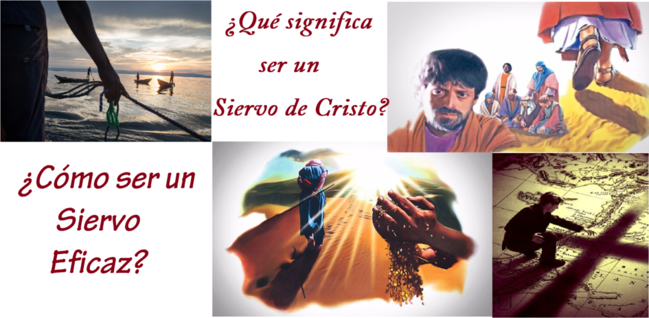 Principios para ser un siervo eficaz de Cristo