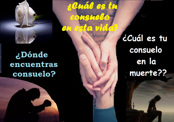 Cristo nuestro único consuelo en la vida y en la muerte