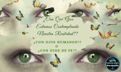 ¿Con qué ojos miramos nuestra realidad?