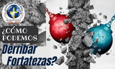 Derribando Fortalezas