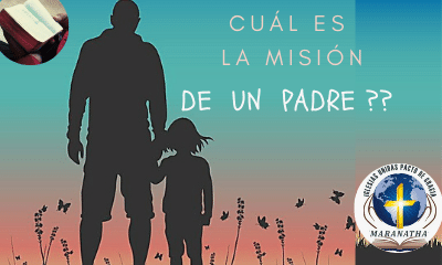 Misión de un padre cristiano ¿Cómo hacerla?