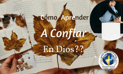 Una invitación a confiar en Dios